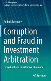 Front cover_Corruption And Fraud In Investment Arbitration