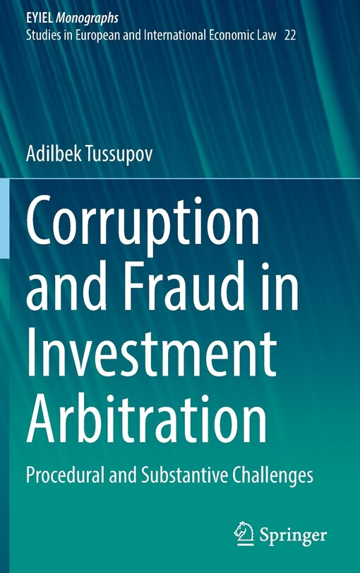 Front cover_Corruption And Fraud In Investment Arbitration