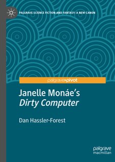 Couverture_Janelle Monae's Dirty Computer