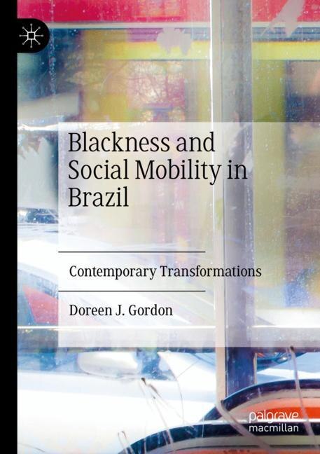 Couverture_Blackness and Social Mobility in Brazil