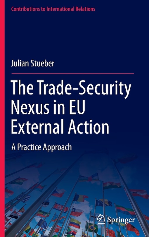 Couverture_The Trade-security Nexus In Eu External Action