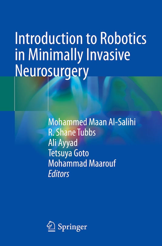 Front cover_Introduction to Robotics in Minimally Invasive Neurosurgery
