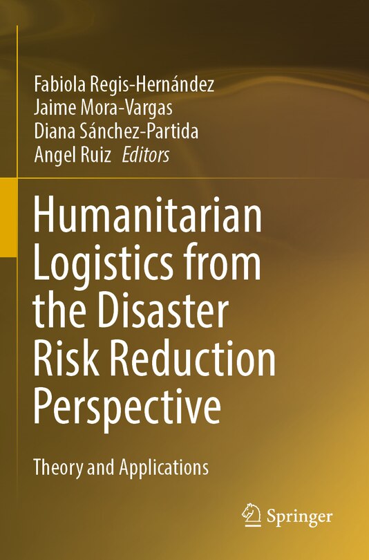 Front cover_Humanitarian Logistics from the Disaster Risk Reduction Perspective