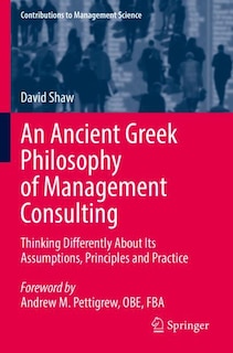 Front cover_An Ancient Greek Philosophy of Management Consulting