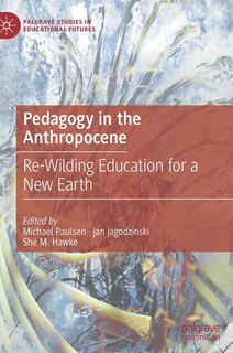 Front cover_Pedagogy In The Anthropocene
