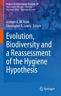Front cover_Evolution, Biodiversity And A Reassessment Of The Hygiene Hypothesis