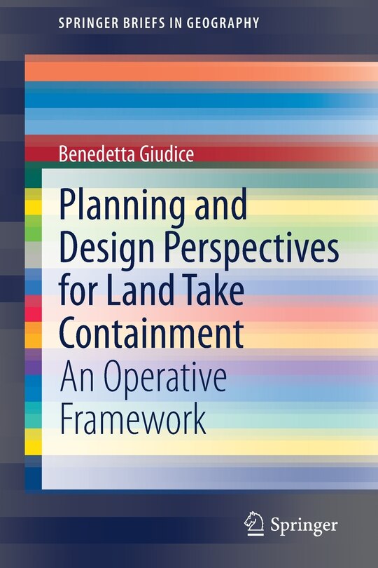 Front cover_Planning And Design Perspectives For Land Take Containment
