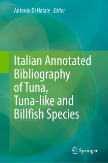 Front cover_Italian Annotated Bibliography Of Tuna, Tuna-like And Billfish Species