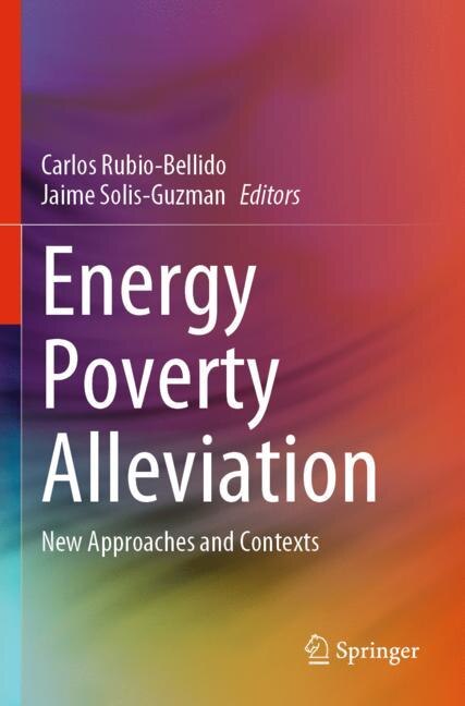 Energy Poverty Alleviation: New Approaches and Contexts