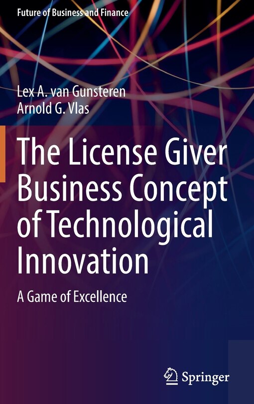 Front cover_The License Giver Business Concept Of Technological Innovation