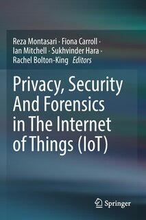 Couverture_Privacy, Security And Forensics in The Internet of Things (IoT)