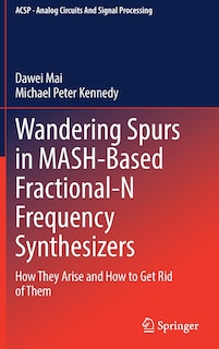 Couverture_Wandering Spurs In Mash-based Fractional-n Frequency Synthesizers