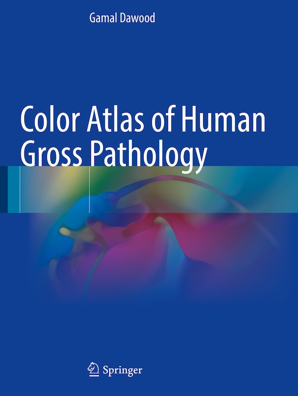 Front cover_Color Atlas of Human Gross Pathology