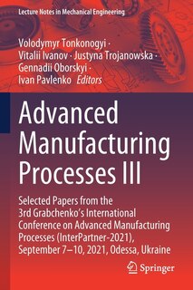 Front cover_Advanced Manufacturing Processes III
