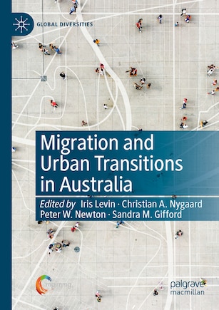 Migration and Urban Transitions in Australia