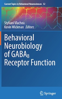Front cover_Behavioral Neurobiology Of Gabab Receptor Function