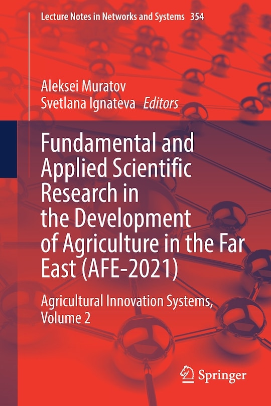 Front cover_Fundamental And Applied Scientific Research In The Development Of Agriculture In The Far East (afe-2021)