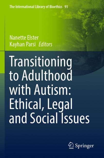 Front cover_Transitioning to Adulthood with Autism: Ethical, Legal and Social Issues