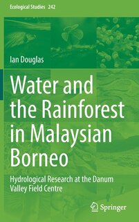 Couverture_Water And The Rainforest In Malaysian Borneo
