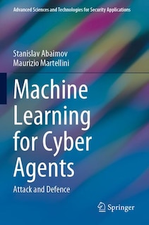 Front cover_Machine Learning for Cyber Agents