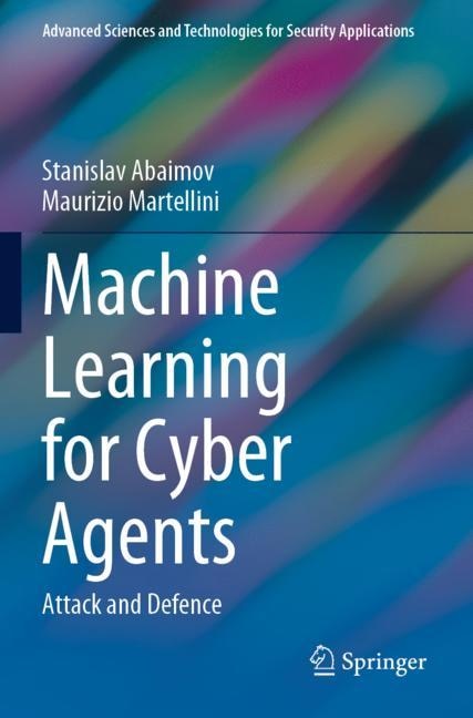 Front cover_Machine Learning for Cyber Agents