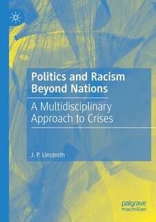 Front cover_Politics and Racism Beyond Nations