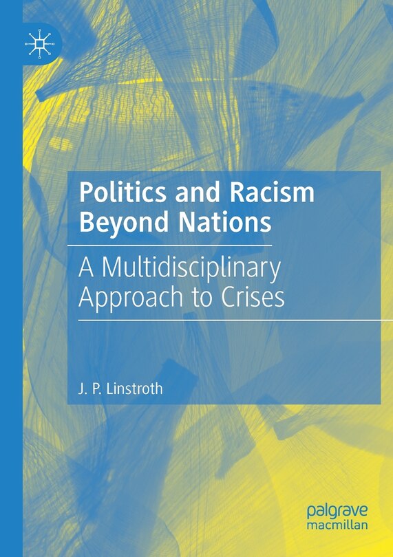 Front cover_Politics and Racism Beyond Nations