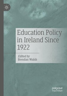 Couverture_Education Policy in Ireland Since 1922