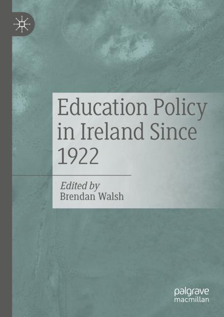 Couverture_Education Policy in Ireland Since 1922