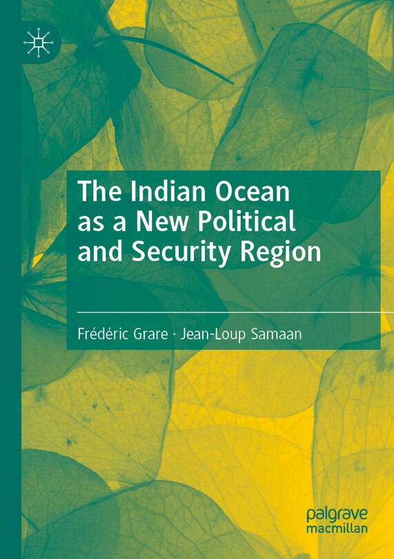 Front cover_The Indian Ocean as a New Political and Security Region