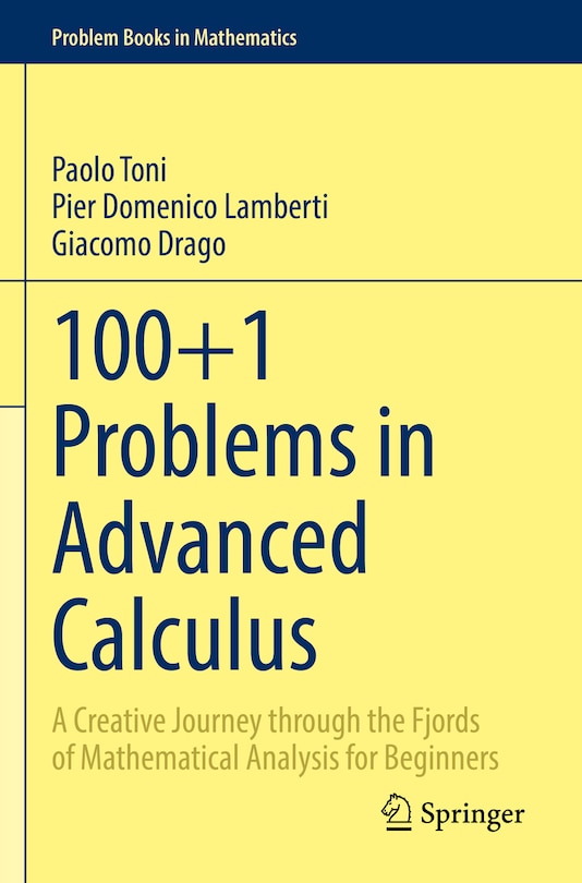 Front cover_100+1 Problems in Advanced Calculus