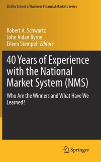 Couverture_40 Years Of Experience With The National Market System (nms)