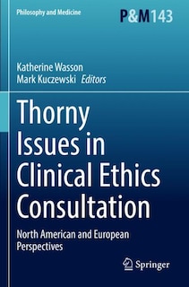Front cover_Thorny Issues in Clinical Ethics Consultation