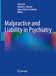 Front cover_Malpractice And Liability In Psychiatry