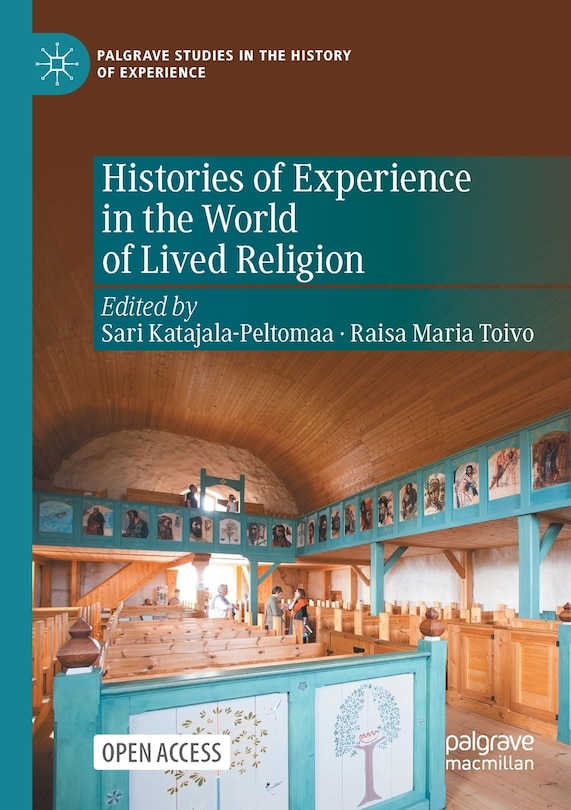 Front cover_Histories Of Experience In The World Of Lived Religion