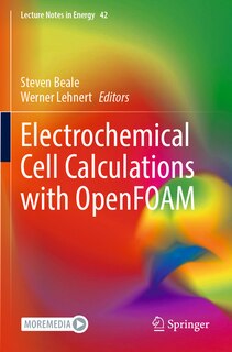 Couverture_Electrochemical Cell Calculations with OpenFOAM