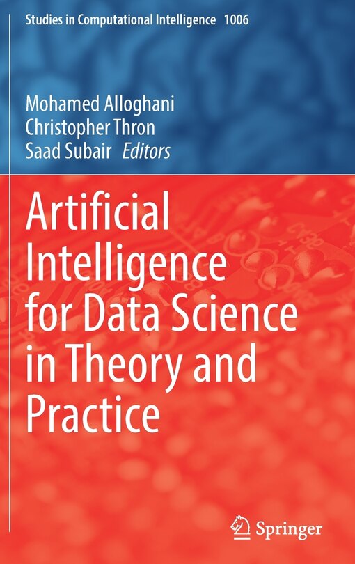 Front cover_Artificial Intelligence For Data Science In Theory And Practice