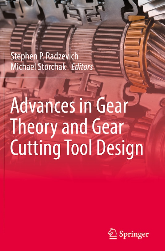 Front cover_Advances in Gear Theory and Gear Cutting Tool Design