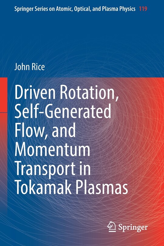 Couverture_Driven Rotation, Self-Generated Flow, and Momentum Transport in Tokamak Plasmas