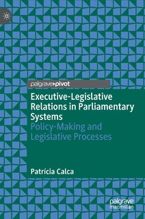 Couverture_Executive-Legislative Relations in Parliamentary Systems