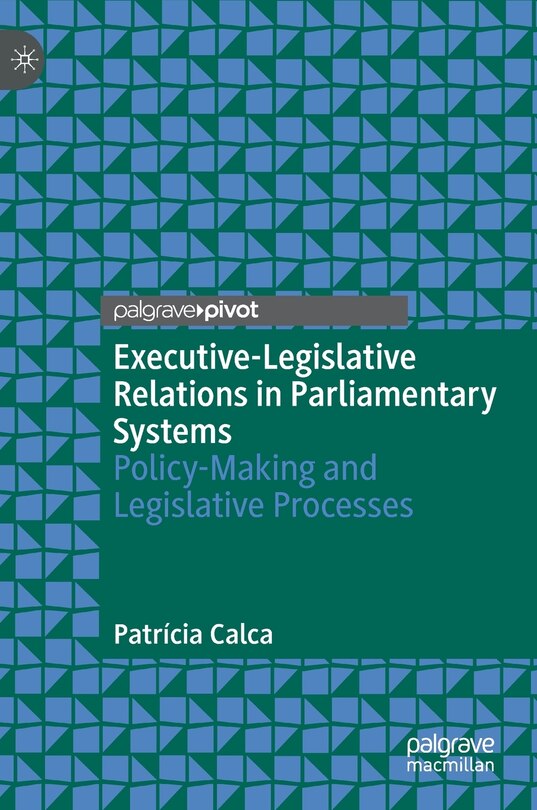 Couverture_Executive-Legislative Relations in Parliamentary Systems