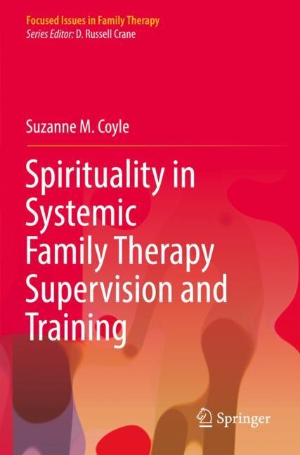 Couverture_Spirituality in Systemic Family Therapy Supervision and Training