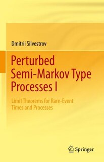 Front cover_Perturbed Semi-markov Type Processes I