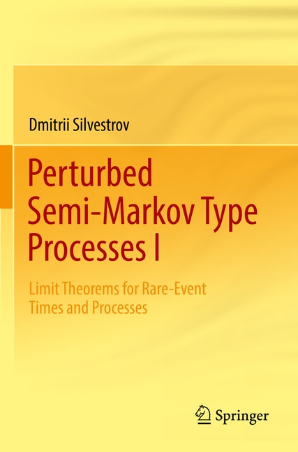Couverture_Perturbed Semi-Markov Type Processes I
