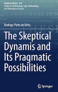 Front cover_The Skeptical Dynamis And Its Pragmatic Possibilities