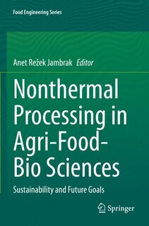 Front cover_Nonthermal Processing in Agri-Food-Bio Sciences
