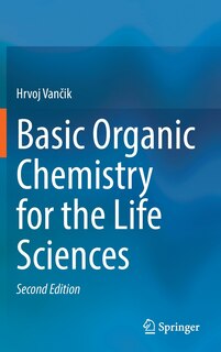 Front cover_Basic Organic Chemistry For The Life Sciences