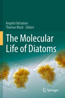 Front cover_The Molecular Life of Diatoms