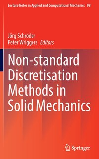 Front cover_Non-standard Discretisation Methods In Solid Mechanics