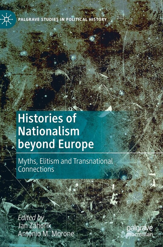 Couverture_Histories Of Nationalism Beyond Europe